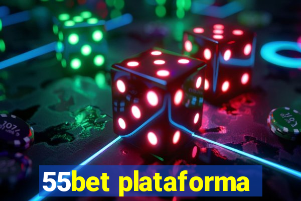 55bet plataforma